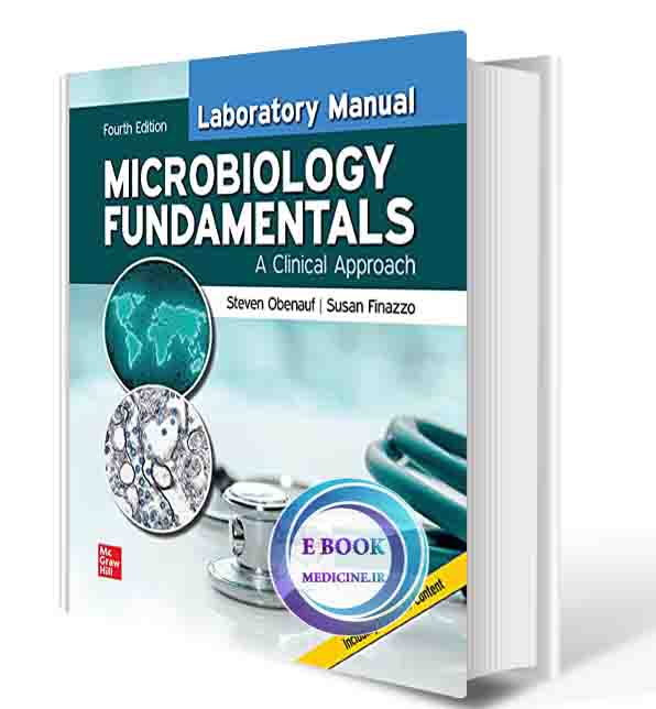 دانلود کتاب Laboratory Manual for Microbiology Fundamentals: A Clinical Approach 4th Edition 2022 (ORIGINAL PDF)